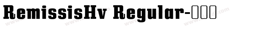 RemissisHv Regular字体转换